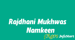 Rajdhani Mukhwas & Namkeen