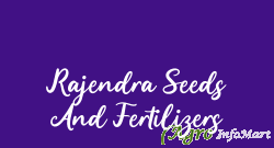 Rajendra Seeds And Fertilizers