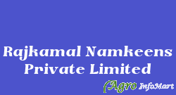Rajkamal Namkeens Private Limited
