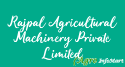 Rajpal Agricultural Machinery Private Limited