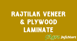 Rajtilak Veneer & Plywood Laminate hyderabad india