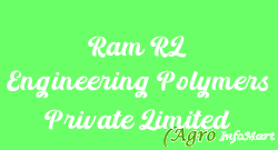 Ram RL Engineering Polymers Private Limited chennai india