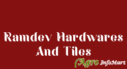 Ramdev Hardwares And Tiles