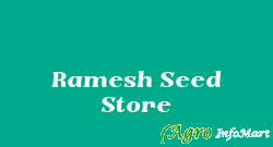 Ramesh Seed Store