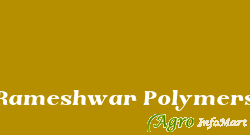Rameshwar Polymers rajkot india