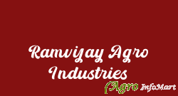Ramvijay Agro Industries