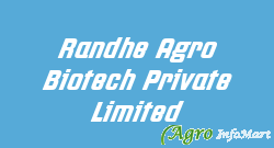 Randhe Agro Biotech Private Limited