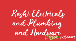 Rashi Electricals and Plumbing and Hardware