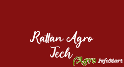 Rattan Agro Tech