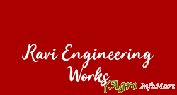 Ravi Engineering Works ahmedabad india