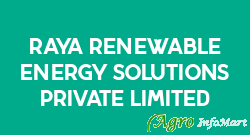 Raya Renewable Energy Solutions Private Limited secunderabad india