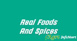 Real Foods And Spices
