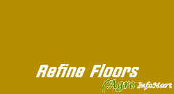 Refine Floors