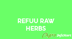 Refuu Raw Herbs chennai india