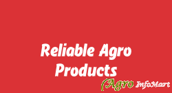 Reliable Agro Products