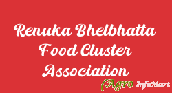 Renuka Bhelbhatta Food Cluster Association