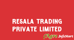 Resala Trading Private Limited mumbai india