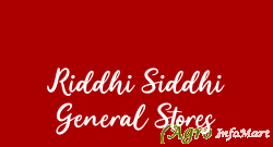 Riddhi Siddhi General Stores