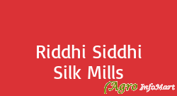 Riddhi Siddhi Silk Mills