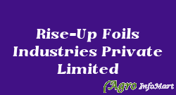 Rise-Up Foils Industries Private Limited