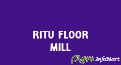 Ritu Floor Mill
