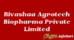 Rivashaa Agrotech Biopharma Private Limited ahmedabad india