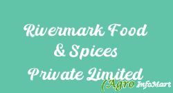 Rivermark Food & Spices Private Limited surat india