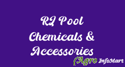 RJ Pool Chemicals & Accessories