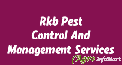 Rkb Pest Control And Management Services