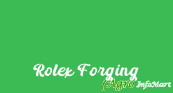 Rolex Forging