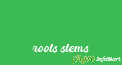 roots stems