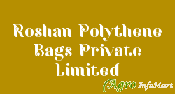 Roshan Polythene Bags Private Limited chennai india