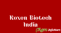 Roxen Biotech India