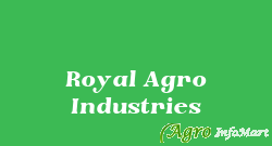 Royal Agro Industries