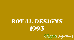 ROYAL DESIGNS 1993