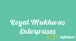 Royal Mukhwas Enterprises