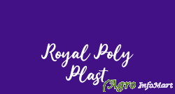 Royal Poly Plast gondal india