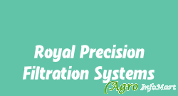 Royal Precision Filtration Systems bangalore india