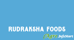 Rudraksha Foods