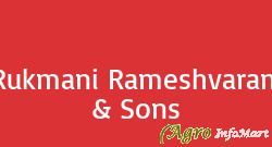 Rukmani Rameshvaram & Sons