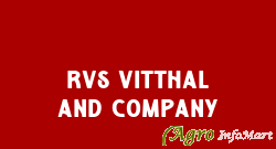 Rvs Vitthal And Company