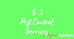 S 3 Pest Control Services
