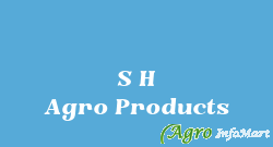 S H Agro Products pune india