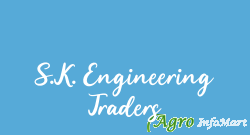 S.K. Engineering Traders delhi india