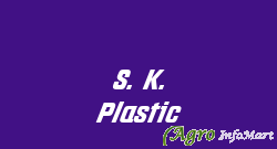 S. K. Plastic rajkot india