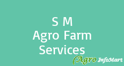 S M Agro Farm Services nagercoil india