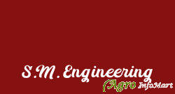 S.M. Engineering