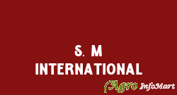 S. M International
