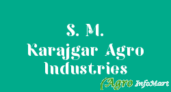 S. M. Karajgar Agro Industries kolhapur india