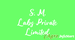 S. M. Labs Private Limited